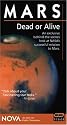 Nova - Mars, Dead or Alive [VHS]