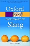 The Oxford Dictionary of Slang