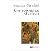 Une voix venue d'ailleurs