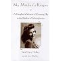My Mother's Keeper: A Daughter's Memoir Of Growing Up In The Shadow Of Schizophrenia