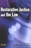 Restorative Justice and the Law