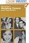 Opportunities in Modeling Careers (Opportunities In...Series)