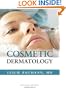 Cosmetic Dermatology: Principles and Practice, Second Edition