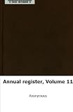 Annual register, Volume 11
