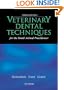 Veterinary Dental Techniques for the Small Animal Practitioner, 3e