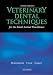 Veterinary Dental Techniques for the Small Animal Practitioner