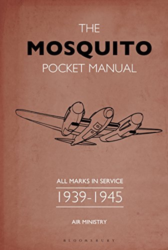 The Mosquito Pocket Manual: All marks in service 1939-45