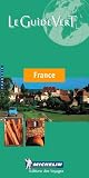 Michelin Le Guide Vert France (Michelin Green Guide: France French Edition)