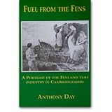 Fuel from the Fens : a portrait of the Fenland turf industry in Cambridgeshire