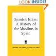 Spanish Islam: A History of the Muslims in Spain by Spanish Religion