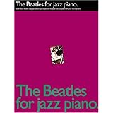 The Beatles For Jazz Piano [Paperback]