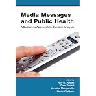 Click here to buy Media Messages and Public Health: A Decisions Approach to Content Analysis by Kunkel.