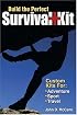 Build the Perfect Survival Kit