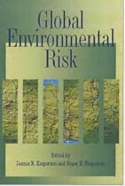 Global Environmental Risk (Risk, society & policy)