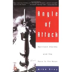 Angle of Attack: Harrison Storms and the Race to the Moon