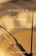 The Pursuit of Destiny: A History of Prediction