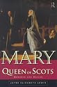 Mary Queen of Scots: Romance and Nation