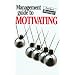 The Management Guide to Motivating (Pocket Manager)