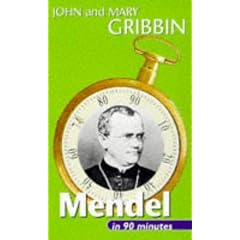 Mendel in 90 Minutes (Scientists Series)