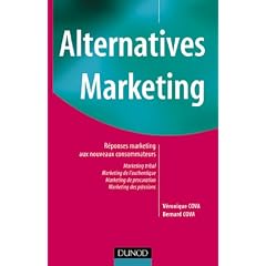 Alternatives Marketing : R�ponses Marketing aux nouveaux consommateurs