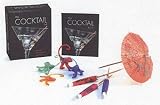 The Cocktail Kit (Running Press Mini Kits)
