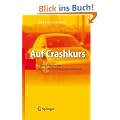 Auf Crashkurs: Automobilindustrie im globalen Verdr�ngungswettbewerb