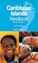 Caribbean Islands Handbook: With the Bahamas (Footprint Caribbean Islands Handbook)