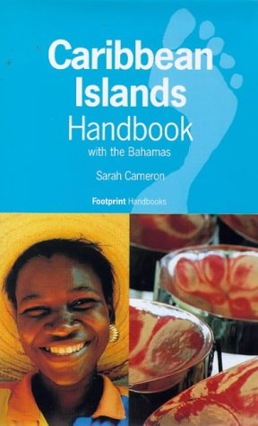 City Travel Guides Discounted  Books : Caribbean Islands Handbook: With the Bahamas (Footprint Caribbean Islands Handbook)