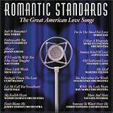 Great American Love Songs: Romantic Standards