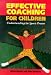Book Effective Coaching for Children: Understanding the Sports Process