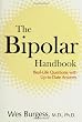 The Bipolar Handbook: Real-Life Questions with Up-to-Date Answers
