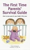 First-Time Parents Survival Guide