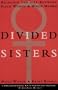 Divided Sisters