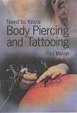 Body Piercing & Tattooing (Need to Know)