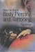 Body Piercing & Tattooing (Need to Know)