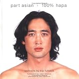 Part Asian, 100% Hapa
