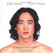 Part Asian, 100% Hapa ~ Kip Fulbeck
