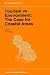 Book Tourism vs Environment: The Case for Coastal Areas: A Research Project of the Commission on the Coastal Environment, International Geographical Union 