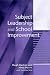 Books : Subject Leadership and School Improvement (Published in association with the British Educational Leadership and Management Society)