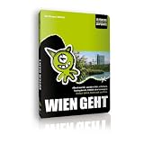 WIEN GEHT: Abenteuerlich, wundersch�n, erholsam, kontrastreich, lieblich oder verwegen: Einfach Gehen. Durch und um Wienvon "Jine Knapp"