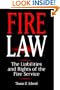 Fire Law: The Liabilities and Rights of the Fire Service (Industrial Health & Safety)