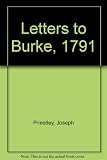 Letters to Burke, 1791