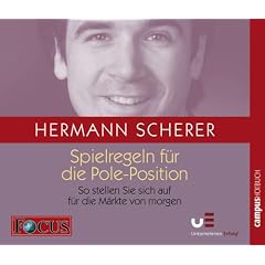 Spielregeln f�r die Pole-Position: So stellen Sie sich auf f�r die M�rkte von morgen