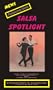 Salsa Spotlight [VHS]