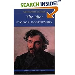 The Idiot (Wordsworth Classics)