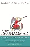 Muhammad: Biography of the Prophet: A Biography of the Prophet