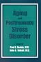 Aging and Posttraumatic Stress Disorder