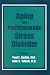 Aging and Posttraumatic Stress Disorder