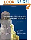 Managerial Economics & Organizational Architecture
