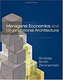  : Managerial Economics & Organizational Architecture